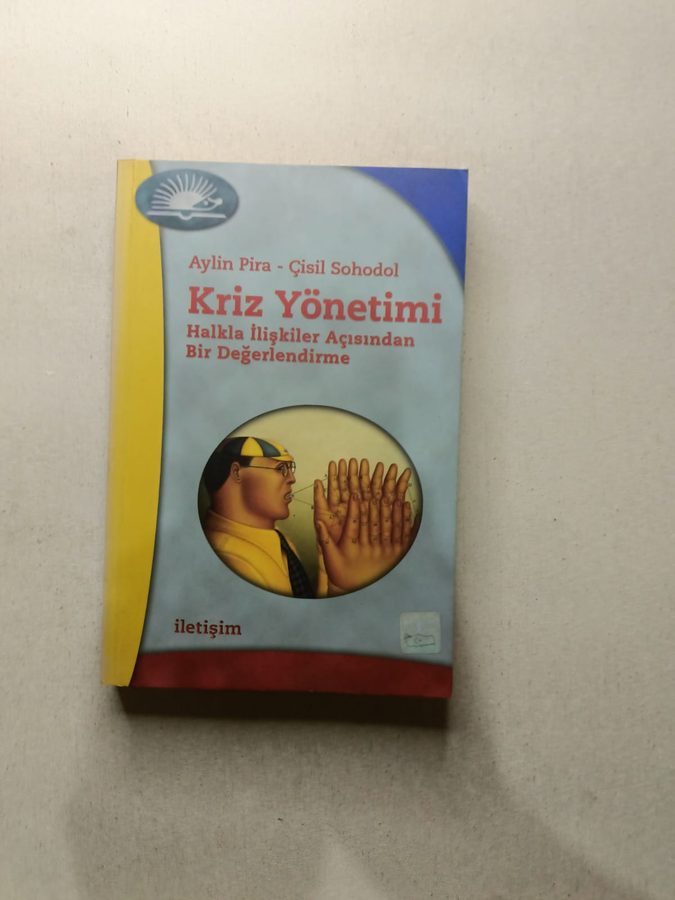 Kriz Yönetimi: Halkla İlişkiler Açısından Bir Değerlendirme