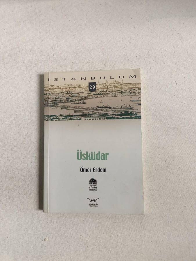 İstanbulum 29: Üsküdar
