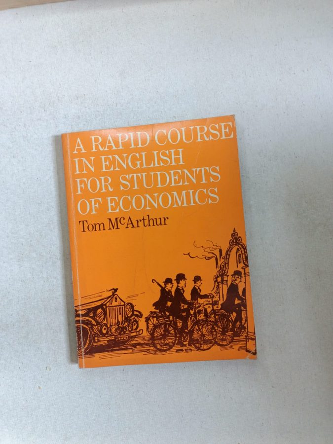 A RAPİD COURSE İN ENGLISH FOR STUDENTS OF ECONOMICS