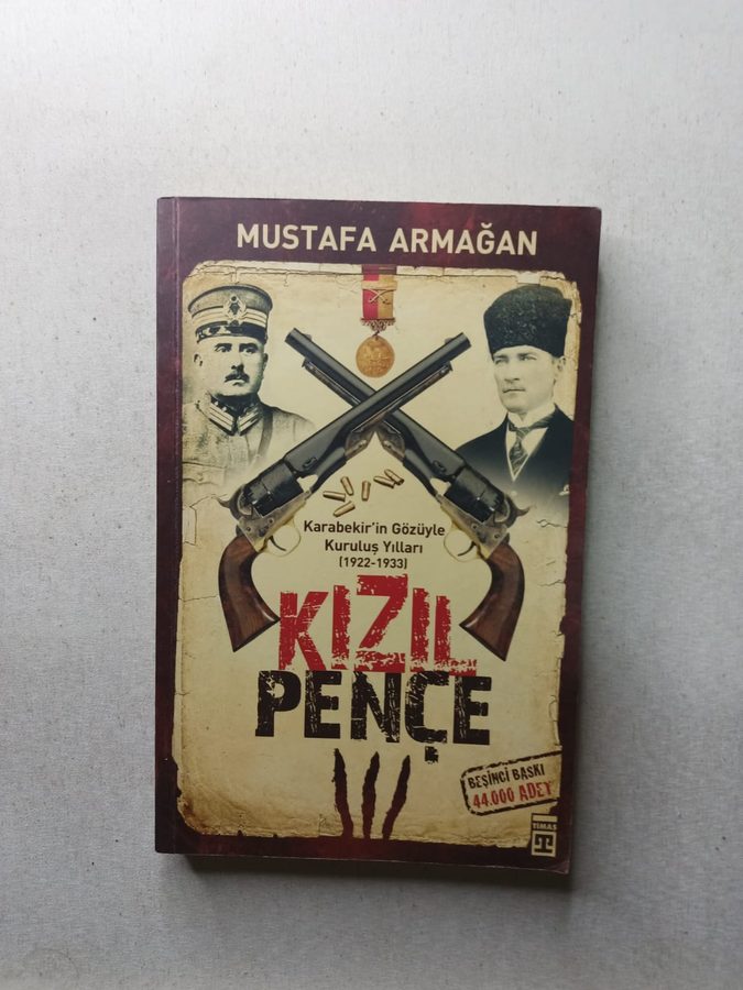 Kızıl Pençe - Karabekir'in Gözüyle Kuruluş Yılları  1922-1933