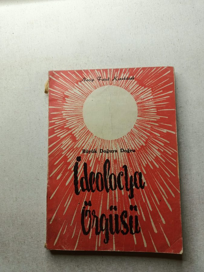 İdeolocya Örgüsü / Büyük Doğuya Doğru (İlk Baskı)