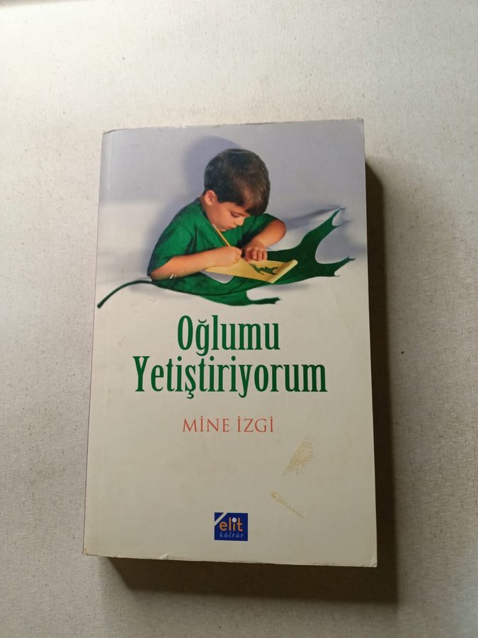Oğlumu Yetiştiriyorum
