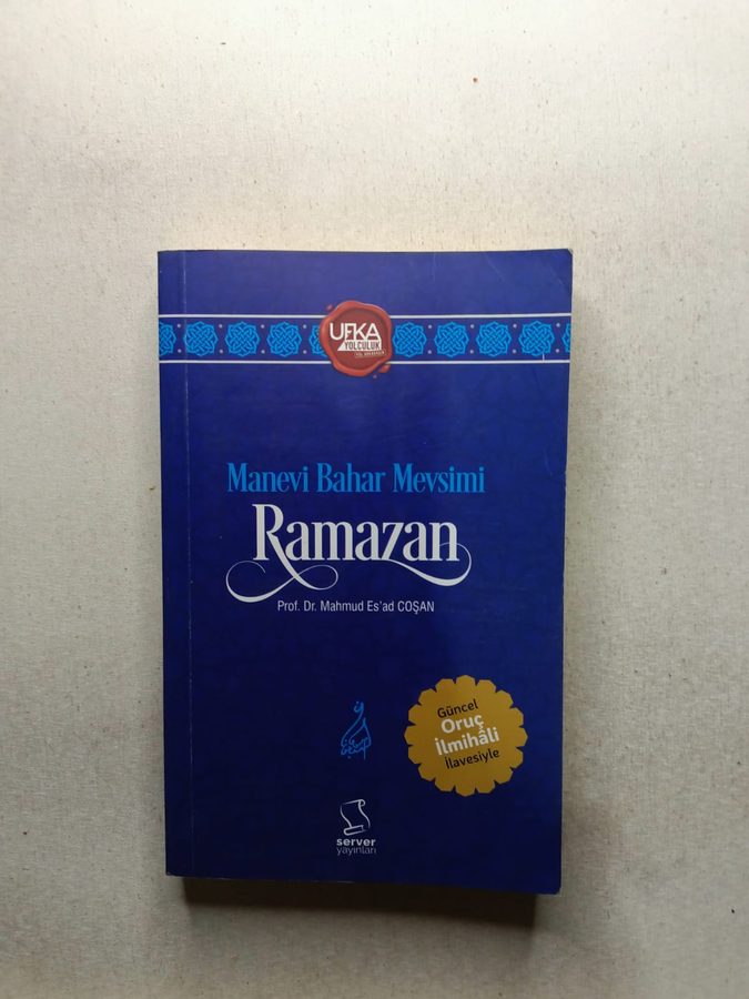 Manevi Bahar Mevsimi  -  Ramazan