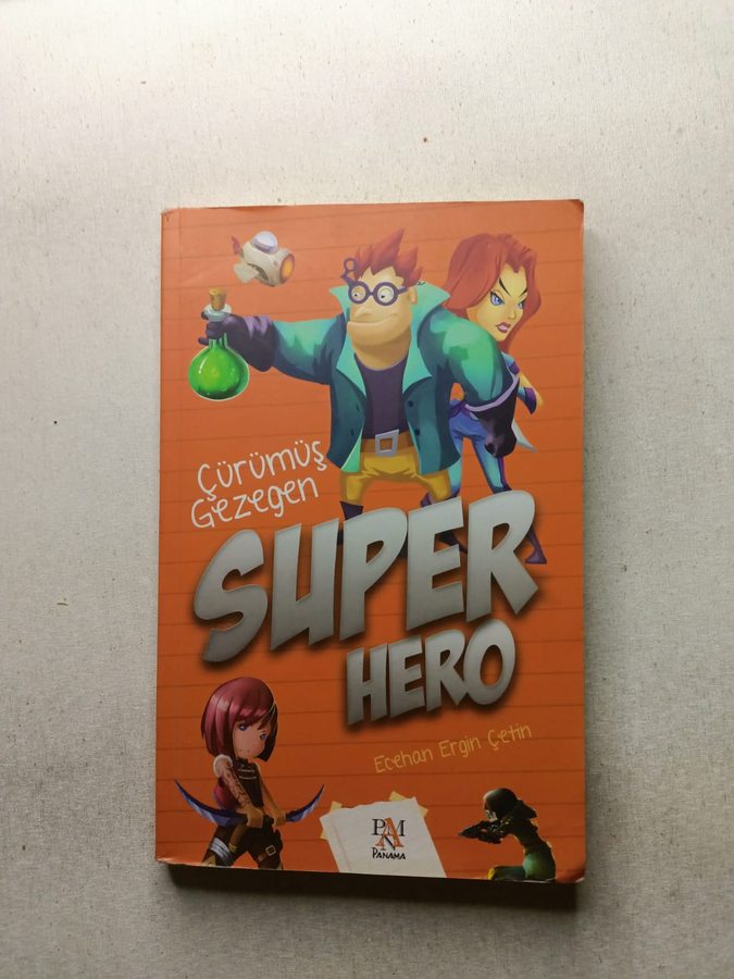 Çürümüş Gezegen: Super Hero