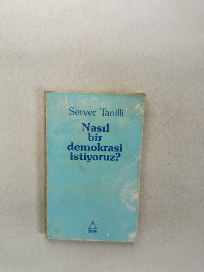 Nasıl Bir Demokrasi Istiyoruz ?