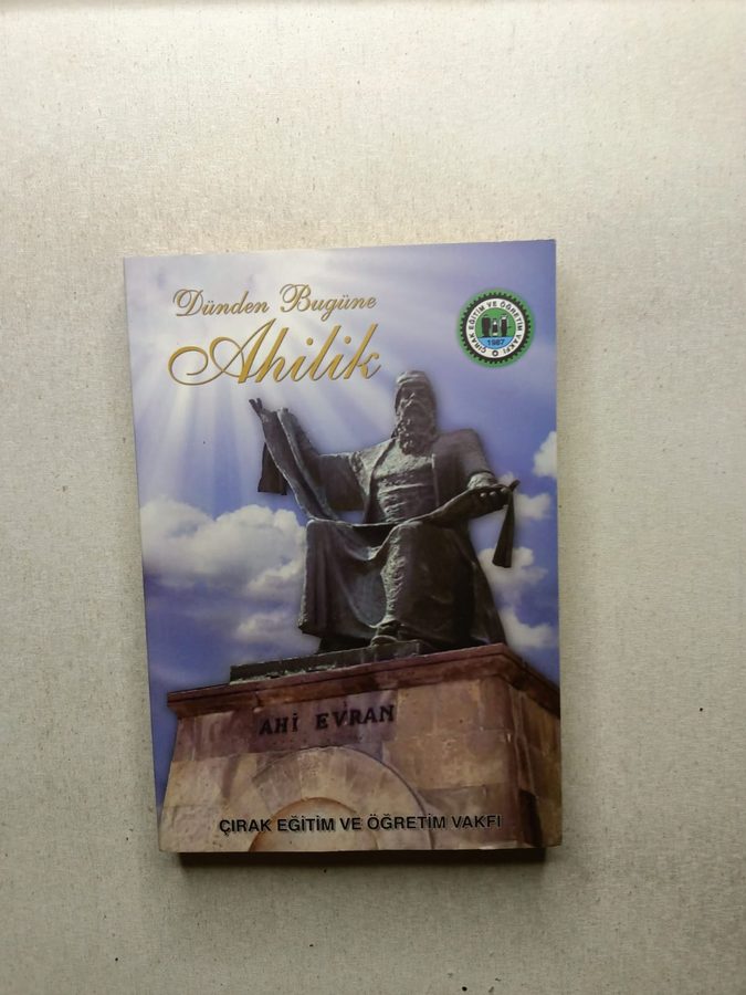Dünden Bugüne Ahilik